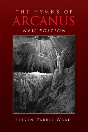 Cover of the book The Hymns of Arcanus (New Edition) by J.S. Sutton