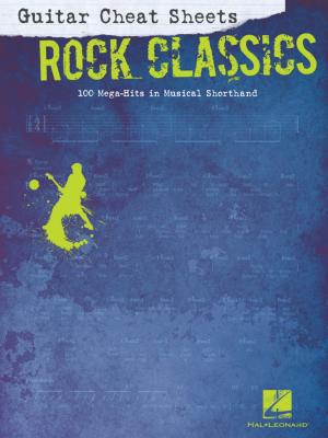 Book cover of Guitar Cheat Sheets: Rock Classics