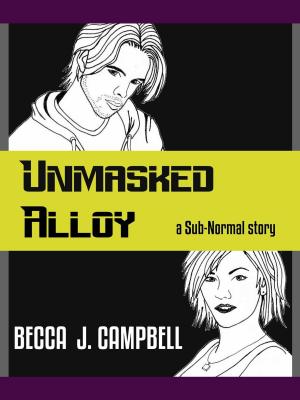 Book cover of Unmasked Alloy