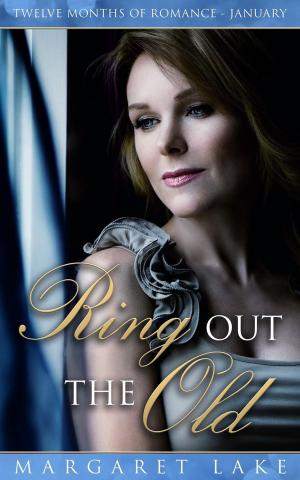 Cover of the book Ring Out the Old by Margaret Lake