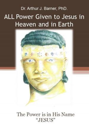 Cover of the book All Power is Given in Heaven and Earth by Nicholas Vachel Lindsay