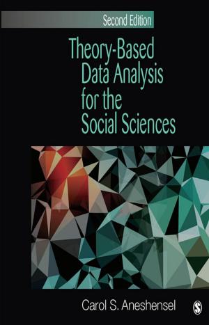 Cover of the book Theory-Based Data Analysis for the Social Sciences by Gitanjali Chaturvedi
