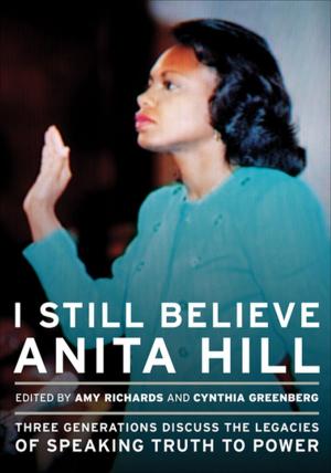 Cover of the book I Still Believe Anita Hill by Savyon Liebrecht