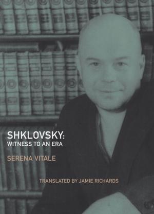 Cover of the book Shklovsky: Witness to an Era by Edouard LevÃ©
