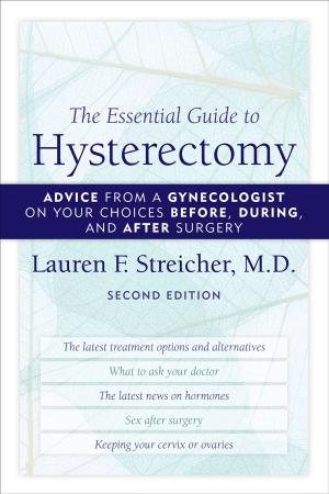 bigCover of the book The Essential Guide to Hysterectomy by 