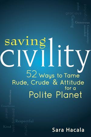 Book cover of Saving Civility