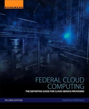 Cover of the book Federal Cloud Computing by Kathryn Dilworth, Laura Sloop Henzl