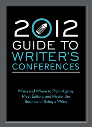Cover of the book 2012 Guide to Writer's Conferences by Charles J. Alsheimer
