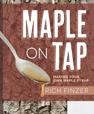 Cover of the book Maple on Tap by Dr. Harold Willis
