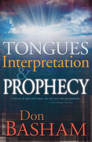 Cover of the book Tongues, Interpretation and Prophecy by Andrew Murray