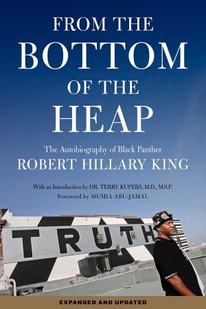 Cover of the book From the Bottom of the Heap by Peter Linebaugh, Peter Linebaugh