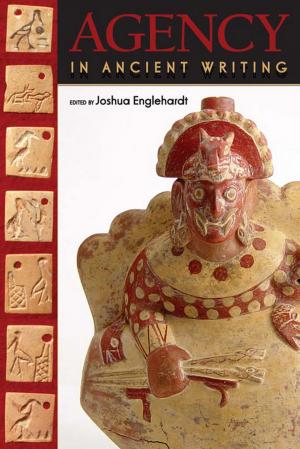 Cover of the book Agency in Ancient Writing by Benjamin Johnson