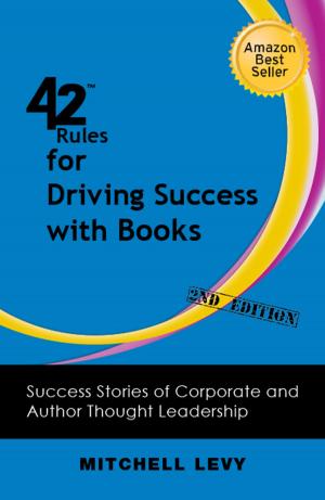 Cover of the book 42 Rules of Driving Success with Books (2nd Edition) by Melissa Lamson; Edited by Rajesh Setty