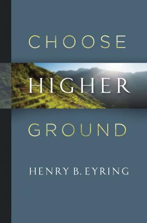Book cover of Choose Higher Ground