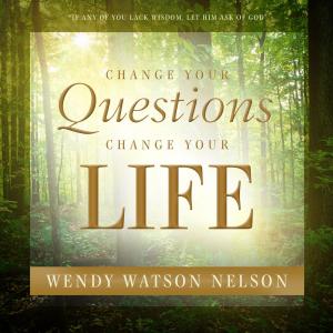 Cover of Change Your Questions, Change Your Life