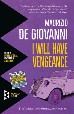 Cover of the book I Will Have Vengeance by Julie Lekstrom Himes