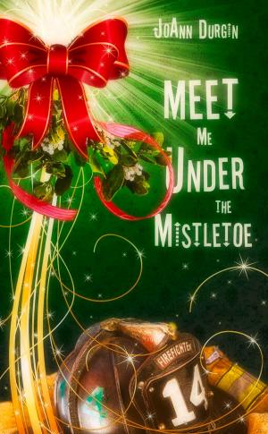 Book cover of Meet Me Under the Mistletoe