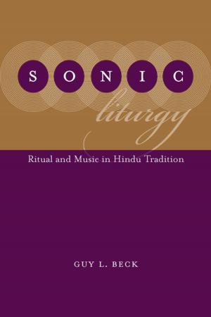 Cover of the book Sonic Liturgy by Kathleen S. Lamp, Thomas W. Benson