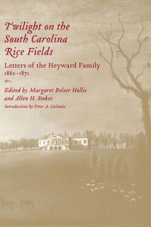 Cover of the book Twilight on the South Carolina Rice Fields by Ron Rash, Robert H. Brinkmeyer Jr.