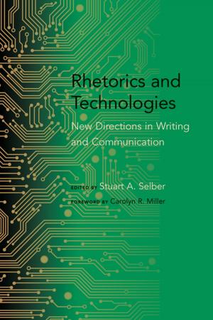 Cover of the book Rhetorics and Technologies by J. Peder Zane