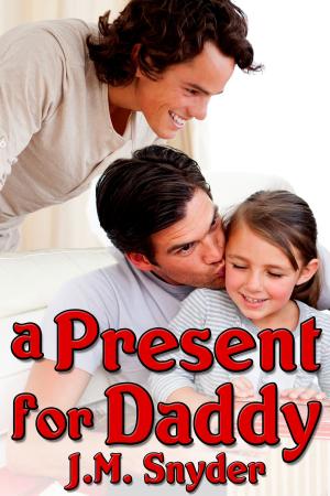 Cover of the book A Present for Daddy by Nanisi Barrett D'Arnuk