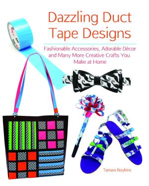 Cover of the book Dazzling Duct Tape Designs by Paul Sidoriak
