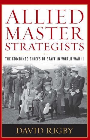 Cover of the book Allied Master Strategists by Edward L. Beach