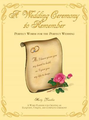 Cover of the book A Wedding Ceremony to Remember by Charlie Hudson