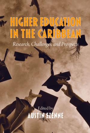 Cover of the book Higher Education in The Caribbean by Vered Hankin, Kalman J. Kaplan, Amiram Raviv