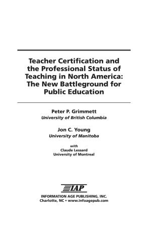 Cover of the book Teacher Certification and the Professional Status of Teaching in North America by 