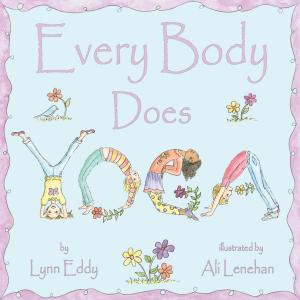 Cover of the book Every Body Does Yoga by Amy I. Long