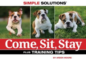 Cover of the book Come, Sit, Stay by Dog Fancy Magazine