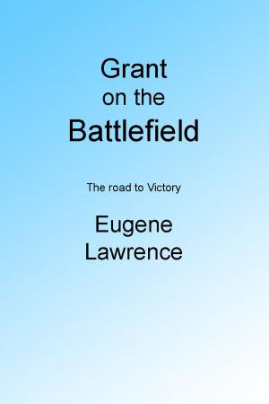Book cover of Grant on the Battlefield