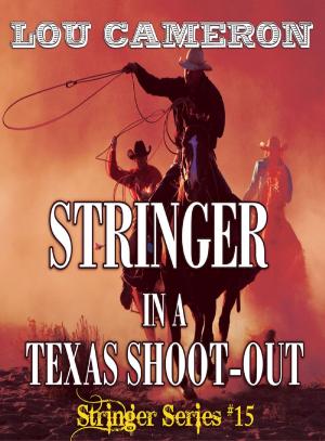 Book cover of Stringer in a Texas Shoot-Out