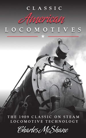 Cover of the book Classic American Locomotives by David Nash