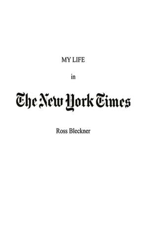 Cover of the book My Life in The New York Times by Brainard Carey