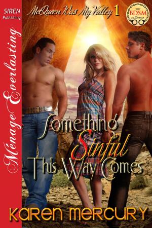 Book cover of Something Sinful This Way Comes [McQueen Was My Valley 1]