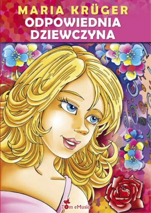Cover of the book Odpowiednia dziewczyna (Polish edition) by Dena Angevin, Anne Jackle, Mariola Langowski