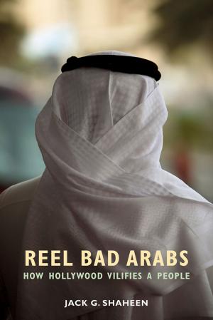 Cover of the book Reel Bad Arabs by Mattea Kramer, Josh Silver