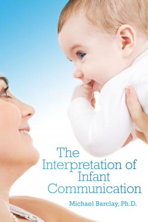 Book cover of The Interpretation of Infant Communication