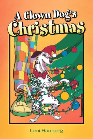 Cover of the book A Clown Dog's Christmas by Alex Croft