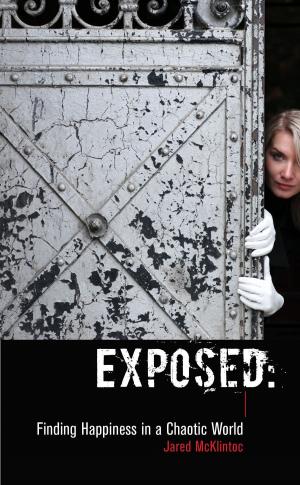 Cover of the book Exposed: Finding Happiness in a Chaotic World by Wanda Buckner, EdD