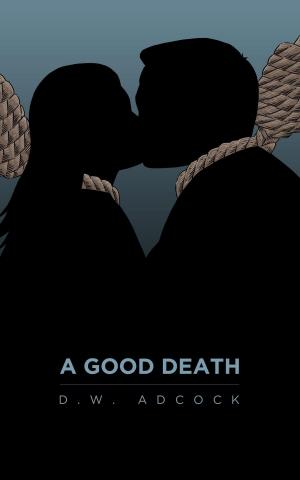 Cover of the book A Good Death by Cassandra McElroy