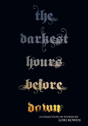 Cover of the book The Darkest Hours Before Dawn by Dionne A  Parker