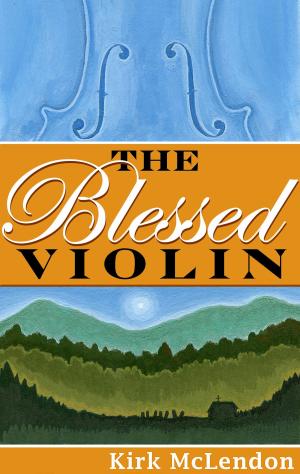 Cover of the book The Blessed Violin by Author K. Honey Thompson