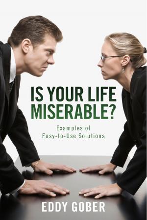 Cover of the book Is Your Life Miserable? by Victor White