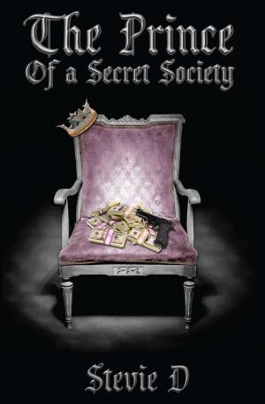 Cover of the book The Prince of a Secret Society by Edward A. Charlesworth, PhD, Ronald G. Nathan