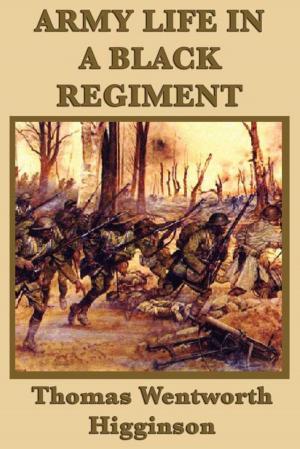 Cover of the book Army Life in a Black Regiment by Robert E. Howard