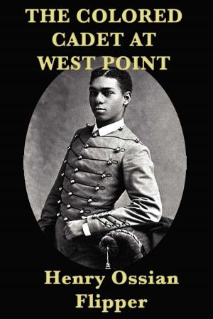 Cover of the book The Colored Cadet at West Point by Robert E. Howard
