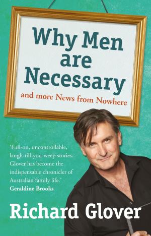 Book cover of Why Men are Necessary and More News From Nowhere